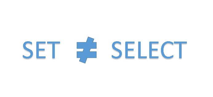 SET vs SELECT